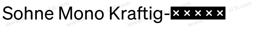 Sohne Mono Kraftig字体转换